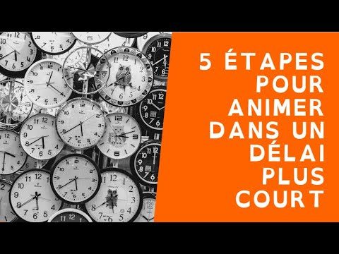 Comment animer dans un délai plus court - Devenir formateur - coach